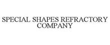 SPECIAL SHAPES REFRACTORY COMPANY
