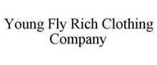 YOUNG FLY RICH CLOTHING COMPANY
