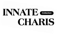 INNATE COLLECTION CHARIS