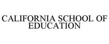 CALIFORNIA SCHOOL OF EDUCATION