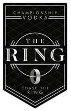 THE RING CHAMPIONSHIP VODKA - CHASE THERING