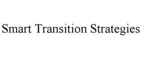 SMART TRANSITION STRATEGIES