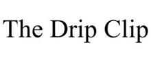 THE DRIP CLIP