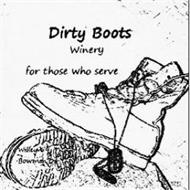 DIRTY BOOTS WINERY FOR THOSE WHO SERVE
