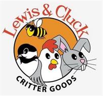 LEWIS & CLUCK CRITTER GOODS