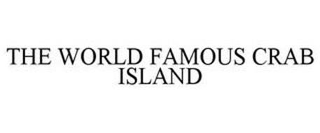 THE WORLD FAMOUS CRAB ISLAND