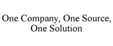 ONE COMPANY, ONE SOURCE, ONE SOLUTION