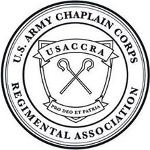 U.S. ARMY CHAPLAIN CORPS REGIMENTAL ASSOCIATION USACCRA PRO DEO ET PATRIA
