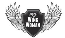 MY WING WOMAN