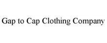 GAP TO CAP CLOTHING COMPANY