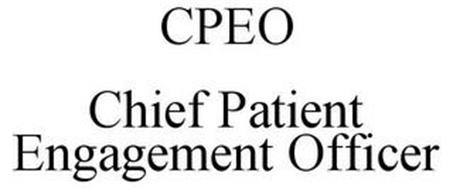 CPEO CHIEF PATIENT ENGAGEMENT OFFICER
