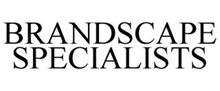 BRANDSCAPE SPECIALISTS