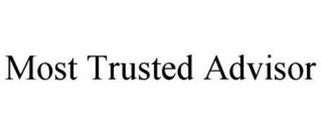 MOST TRUSTED ADVISOR