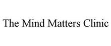 THE MIND MATTERS CLINIC