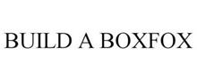 BUILD A BOXFOX