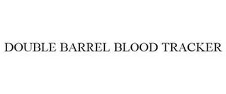 DOUBLE BARREL BLOOD TRACKER