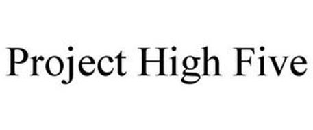 PROJECT HIGH FIVE