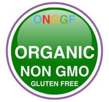 ONGGF ORGANIC NON GMO GLUTEN FREE