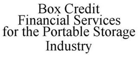BOX CREDIT FINANCIAL SERVICES FOR THE PORTABLE STORAGE INDUSTRY