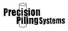 PRECISION PILING SYSTEMS