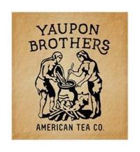YAUPON BROTHERS AMERICAN TEA CO.