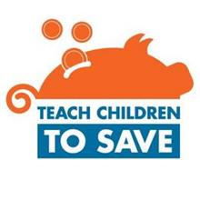 TEACH CHILDREN TO SAVE