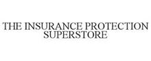THE INSURANCE PROTECTION SUPERSTORE