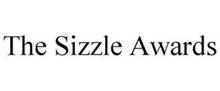 THE SIZZLE AWARDS