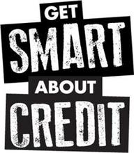 GET SMART ABOUT CREDIT