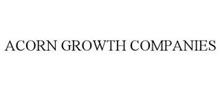 ACORN GROWTH COMPANIES