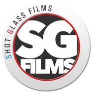 SHOT GLASS FILMS, SG FILMS