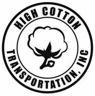 HIGH COTTON TRANSPORTATION, INC