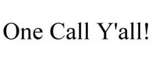 ONE CALL Y