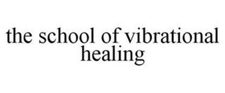 THE SCHOOL OF VIBRATIONAL HEALING