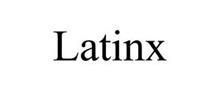 LATINX