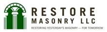 RESTORE MASONRY LLC RESTORING YESTERDAY