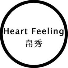 HEART FEELING