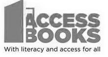 ACCESS BOOKS WITH LITERACY AND ACCESS FOR ALL