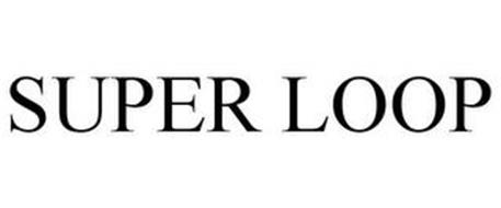 SUPER LOOP