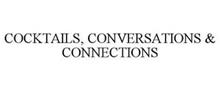 COCKTAILS, CONVERSATIONS & CONNECTIONS