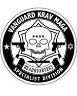 VANGUARD KRAV MAGA SPECIALIST DIVISION HEADQUARTERS