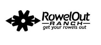 ROWELOUT RANCH GET YOUR ROWELS OUT