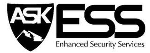 ASK ESS ENHANCED SECURITY SERVICES