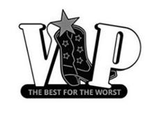 VIP THE BEST FOR THE WORST