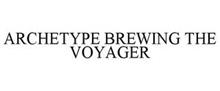 ARCHETYPE BREWING THE VOYAGER
