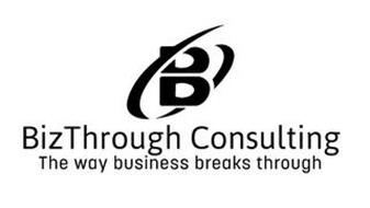 B BIZTHROUGH CONSULTING THE WAY BUSINESS BREAKS THROUGH