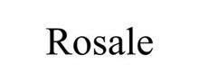 ROSALE
