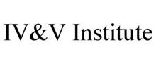 IV&V INSTITUTE