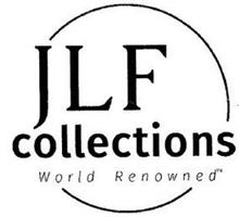 JLF COLLECTIONS WORLD RENOWNED