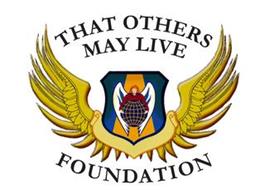 THAT OTHERS MAY LIVE FOUNDATION